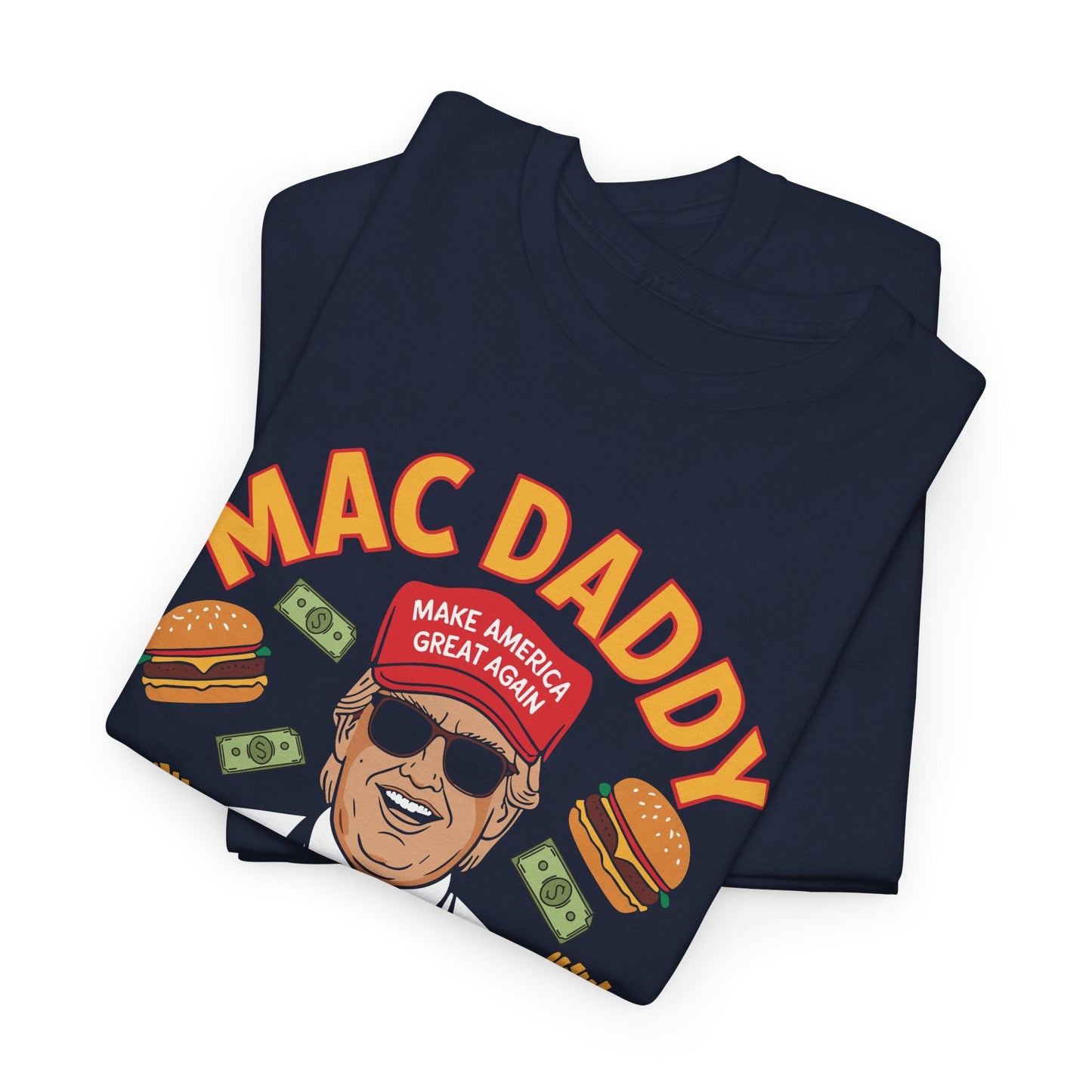 Mac Daddy Make America Great Again T-shirt
