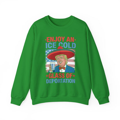 Funny Trump 4th of July Ice Cold Glass Of Deportation Sweatshirt