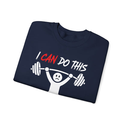 I Can Do This If I Die I Die Funny Fitness Workout Gym Sweatshirt