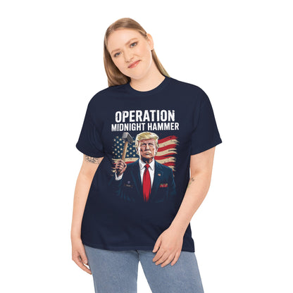 Funny Trump Operation Midnight Hammer T-Shirt