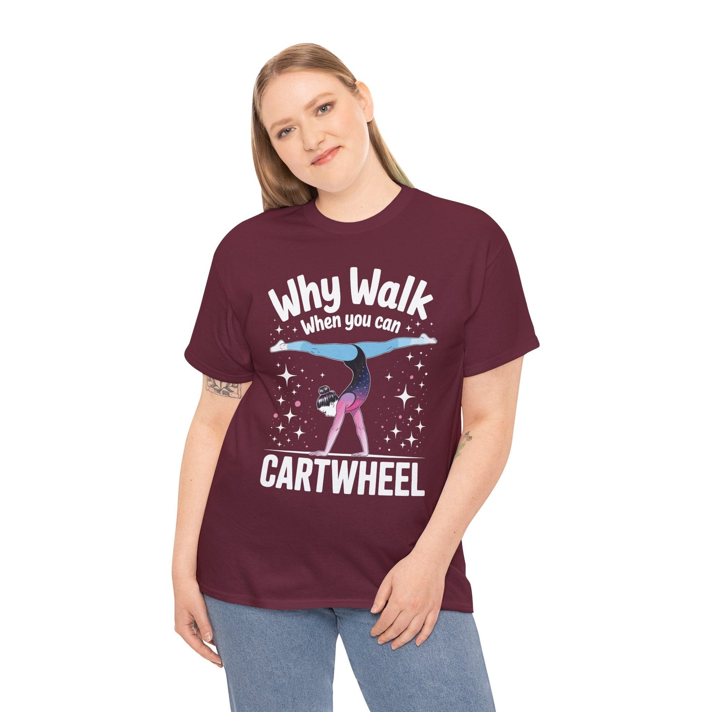 Why Walk When You can Cartwheel Gymnast Girls Gymnastics T-Shirt