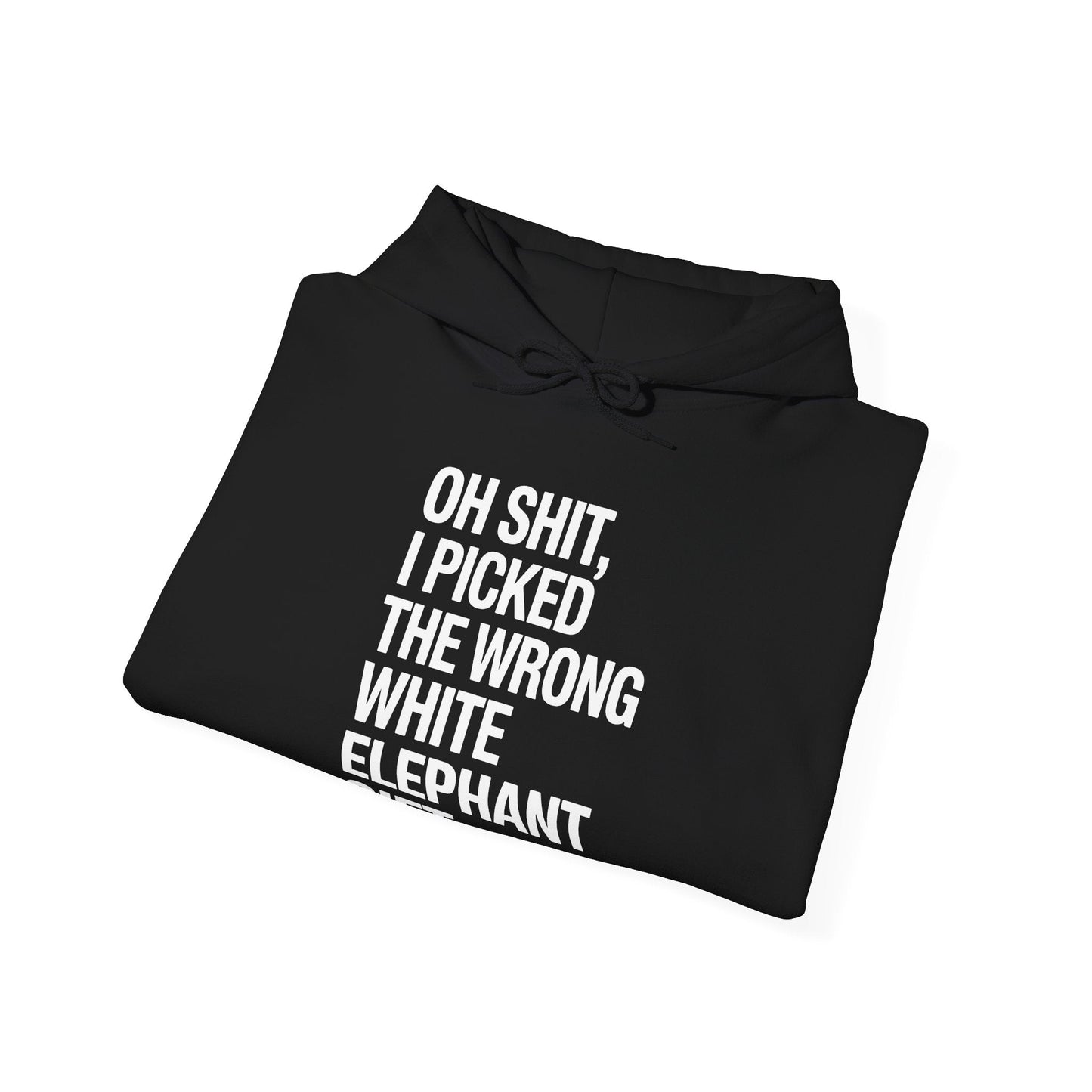 Oh Shit Funny White Elephant Gifts for Adults Under 15 20 Hoodie