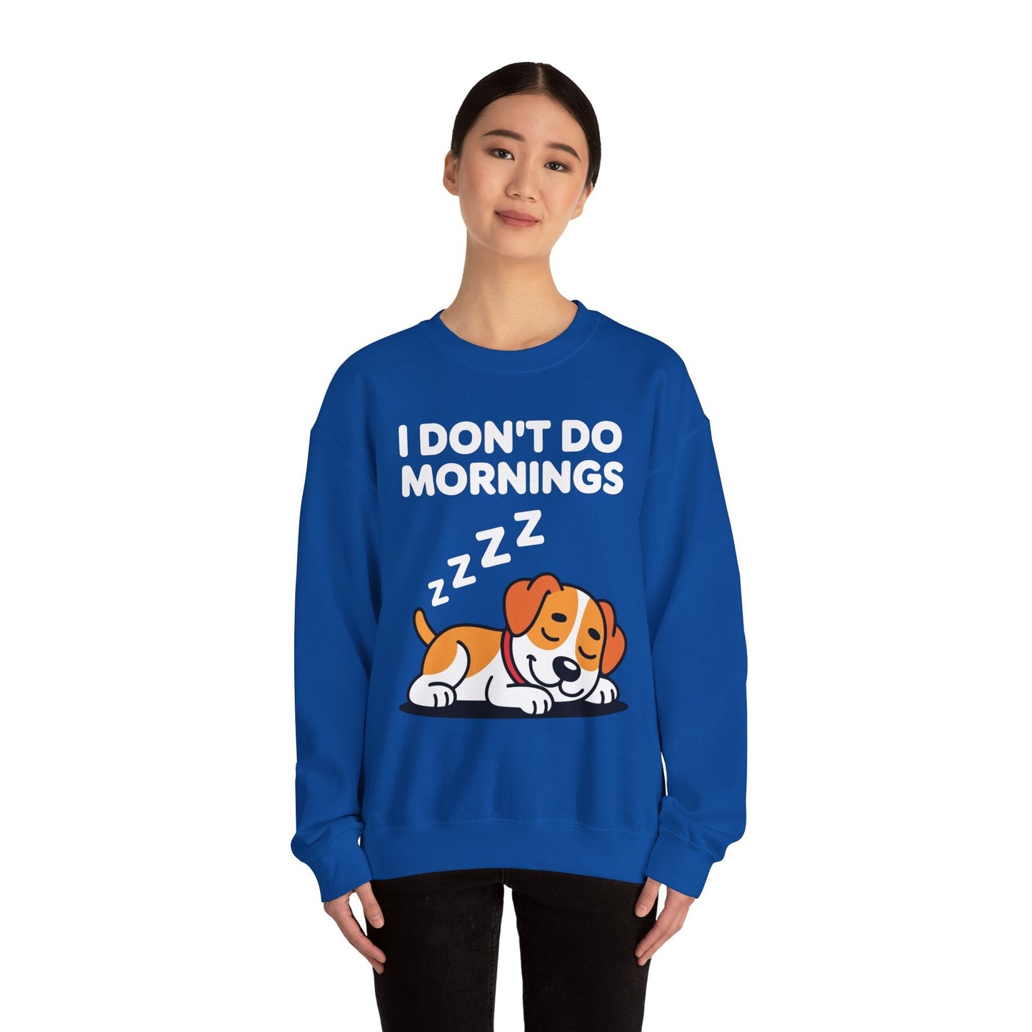 I Don't Do Mornings Funny Dog Sleeping Sweatshirt