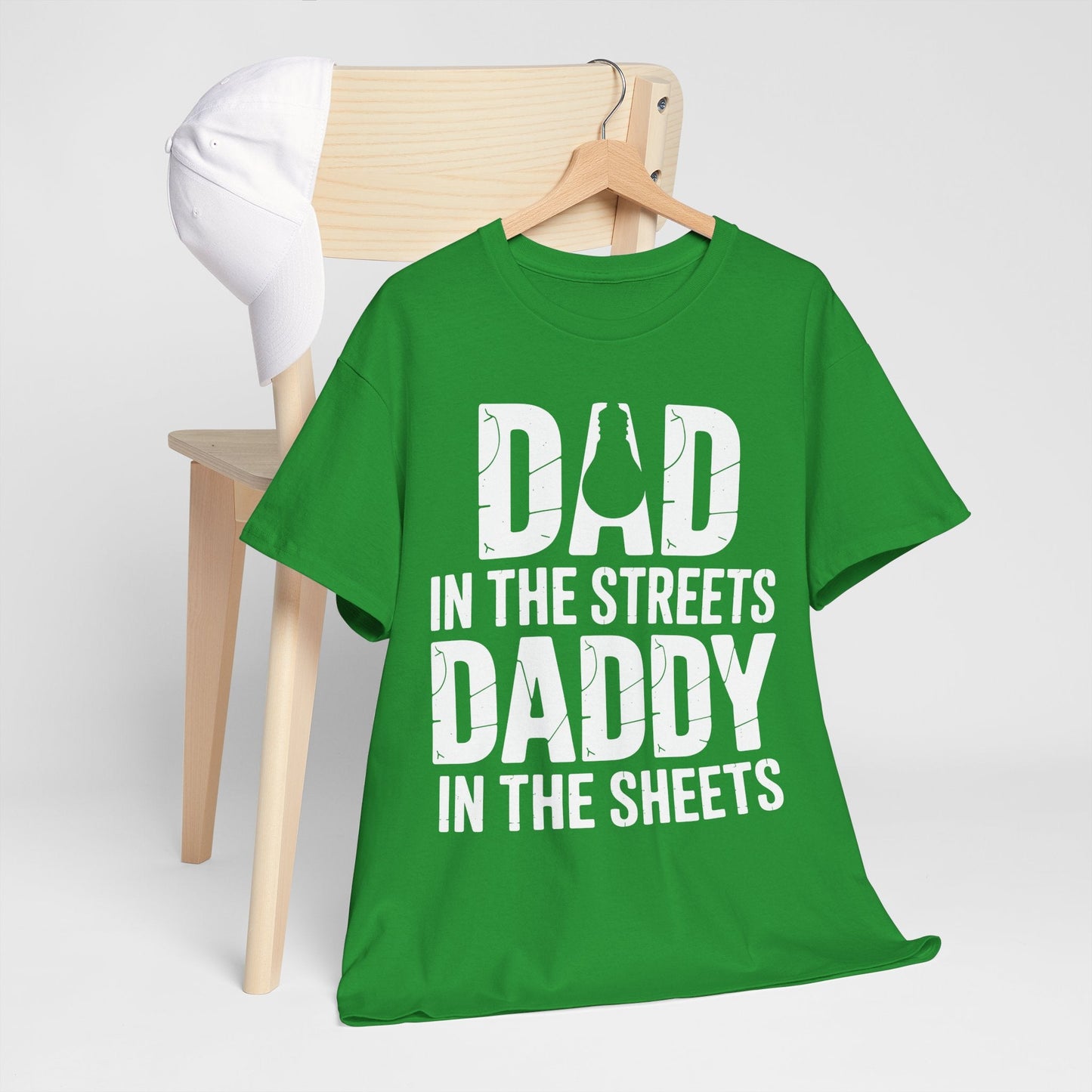 Dad In The Streets Daddy In The Sheets Shirt Men Fathers Day T-Shirt