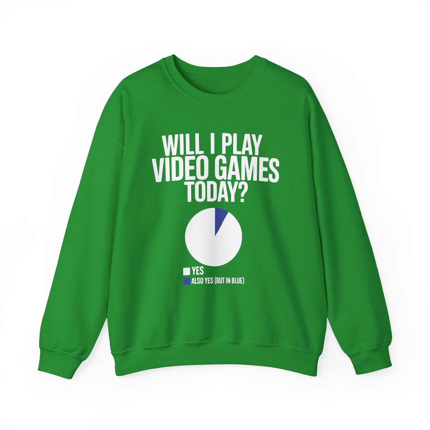 Funny Will I play Video Games today Gamer Gaming Sweatshirt