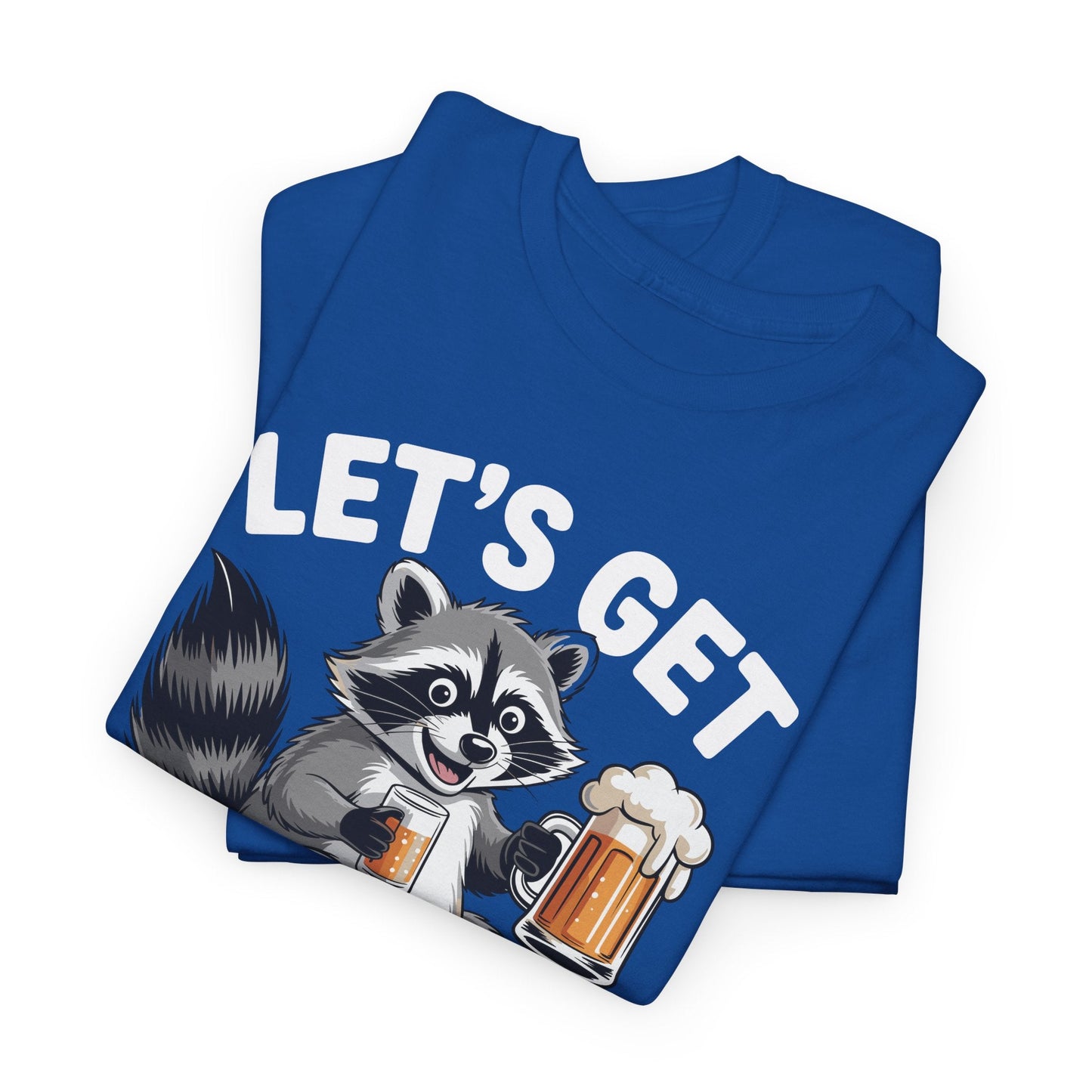 Funny Let's Get Trashed Raccoon Meme Humor Beer Drinking T-Shirt