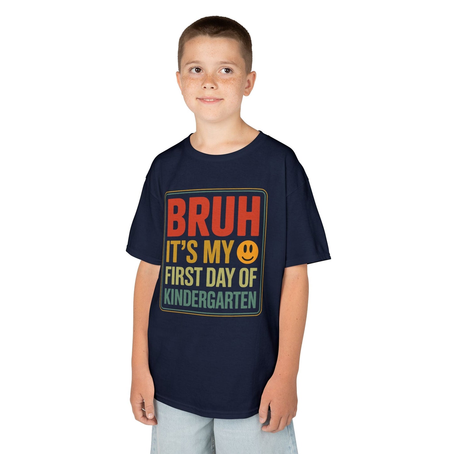Bruh Its My First Day Of Kindergarten Back To School Kids T-Shirt