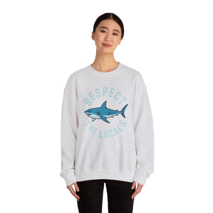 Respect The Locals Shark Ocean Animal Rights Biology Life Sweatshirt