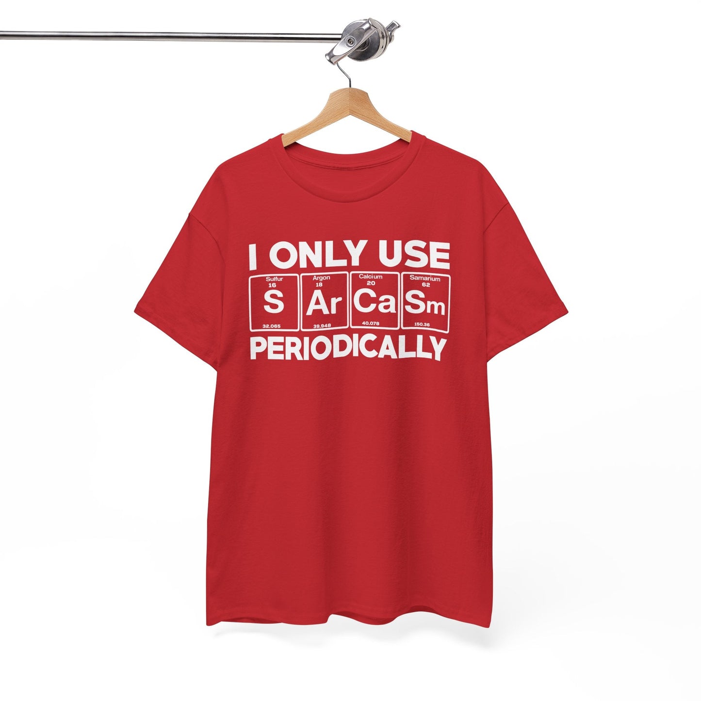 Sarcasm Periodic Table Element Weird Science Joke Gift T-Shirt