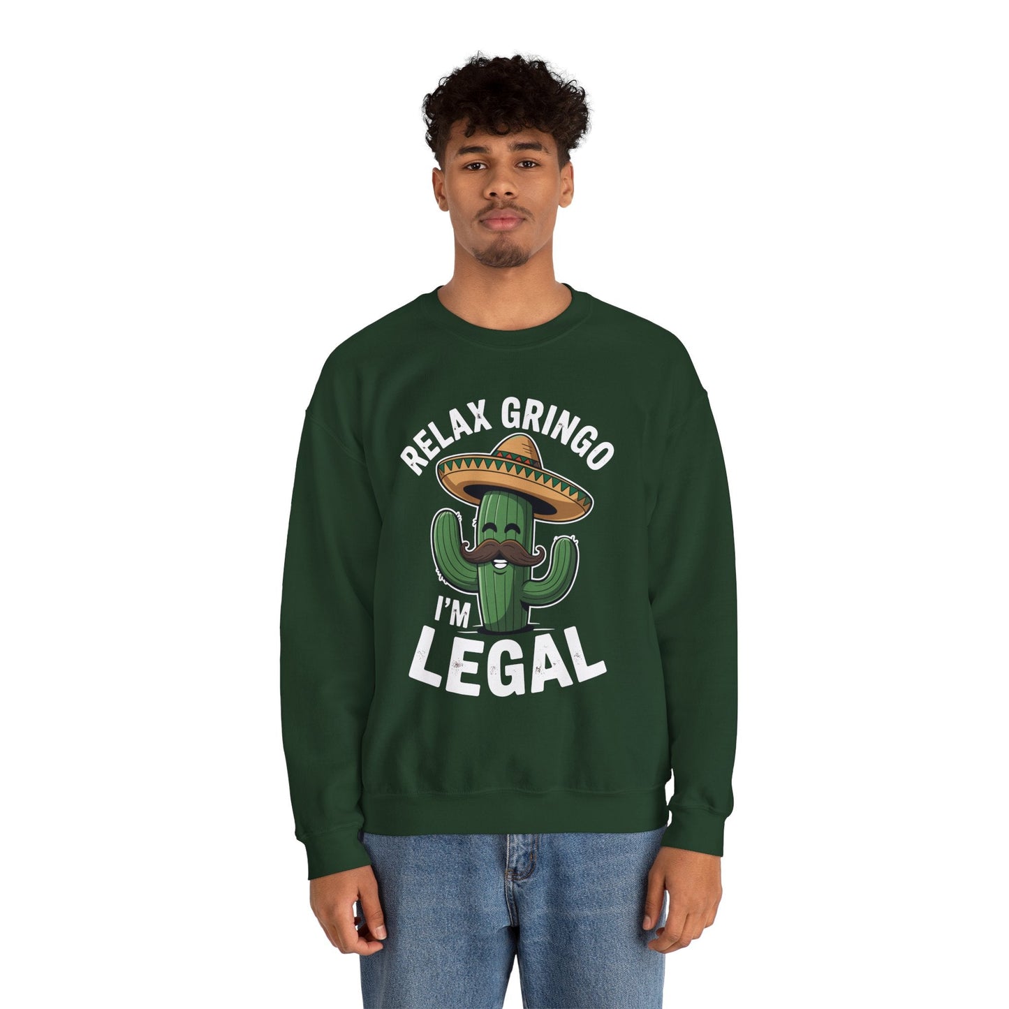 Funny Relax Gringo Im Legal Cinco De Mayo Mexican Immigrant Sweatshirt