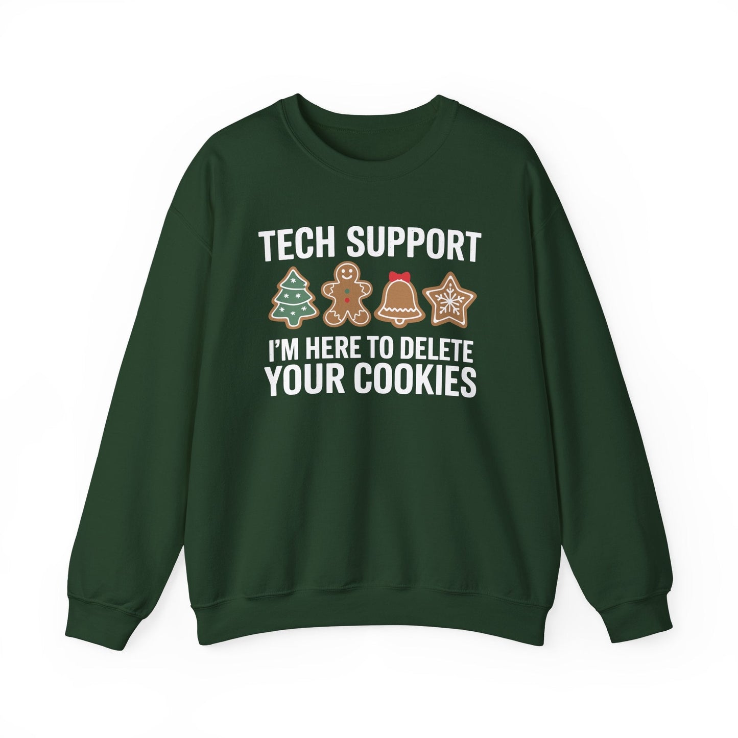 Christmas Tech Support Here To Delete Cookies Xmas Men Women Sweatshirt