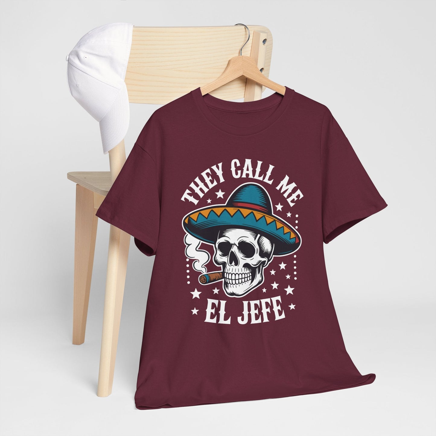 They Call Me El Jefe Mexican Sugar Skull Cinco De Mayo T-Shirt