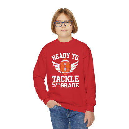 Ready To Tackle 5th Grade Football First Day Sport Kids Sweatshirt