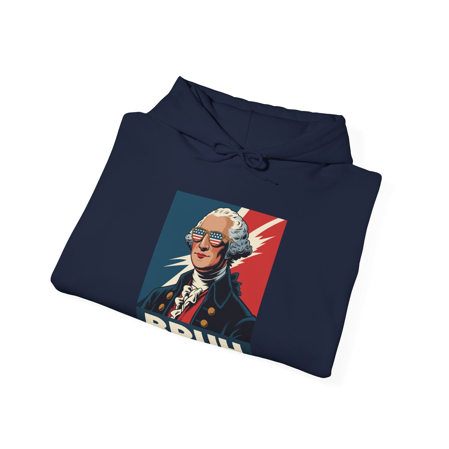 4th Of July 2025 George Washington Bruh. Meme Patriotic Hoodie