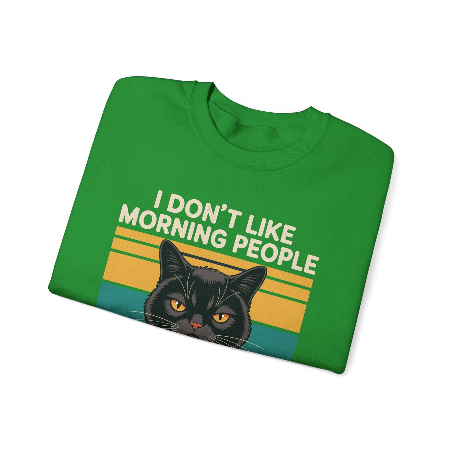 I Hate Morning People And Mornings And People Coffee Cat Sweatshirt