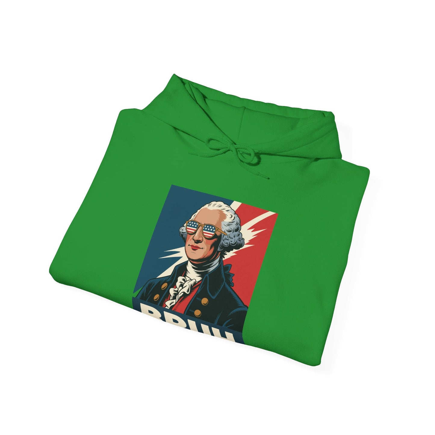 4th Of July 2025 George Washington Bruh. Meme Patriotic Hoodie