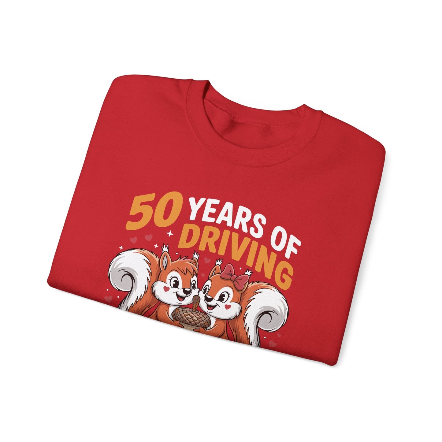 50th Wedding Anniversary 50 Years Of Driving Each Other Nuts Sweatshirt