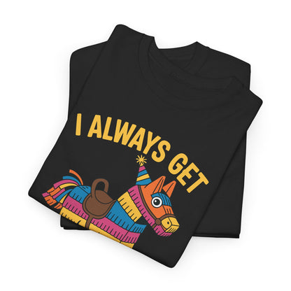 Mexican Pinata I Always Get Hit On Cinco De Mayo T-Shirt Men Women