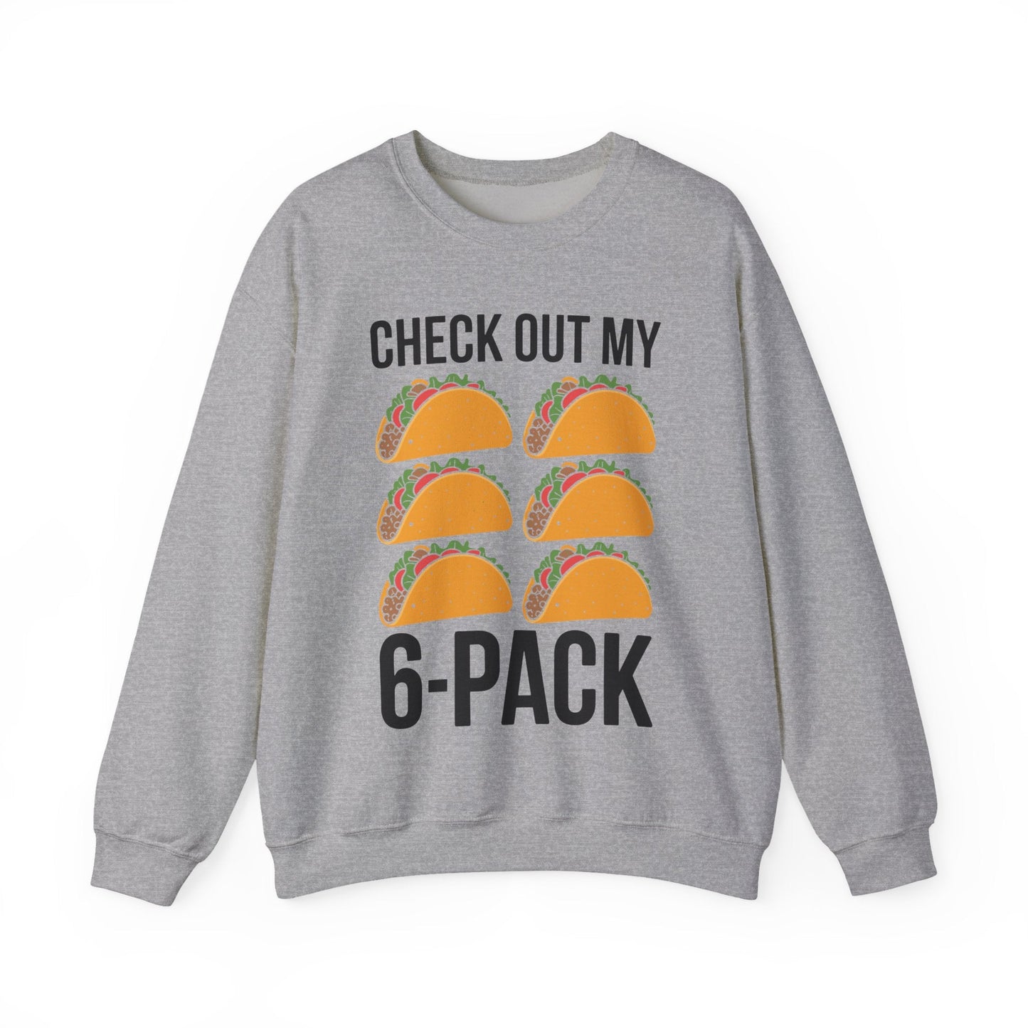 6 Pack Fitness Taco Funny Mexican Gym Top for Taco Lovers Sweatshirt
