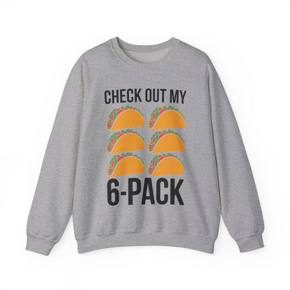 6 Pack Fitness Taco Funny Mexican Gym Top for Taco Lovers Sweatshirt