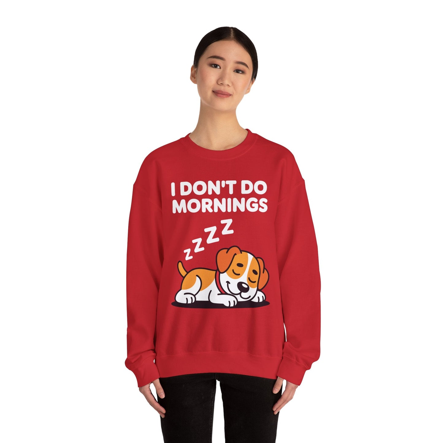 I Don't Do Mornings Funny Dog Sleeping Sweatshirt