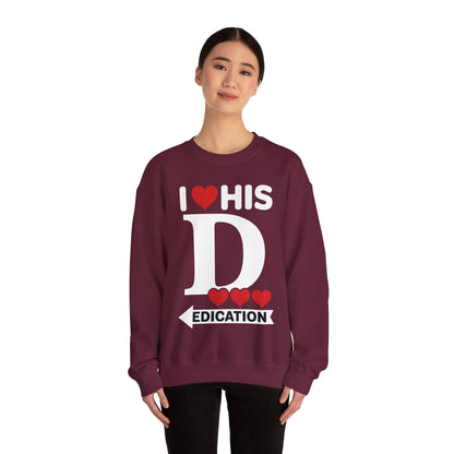 Funny Valentine's Day Couple Matching I Love His Dedication Sweatshirt