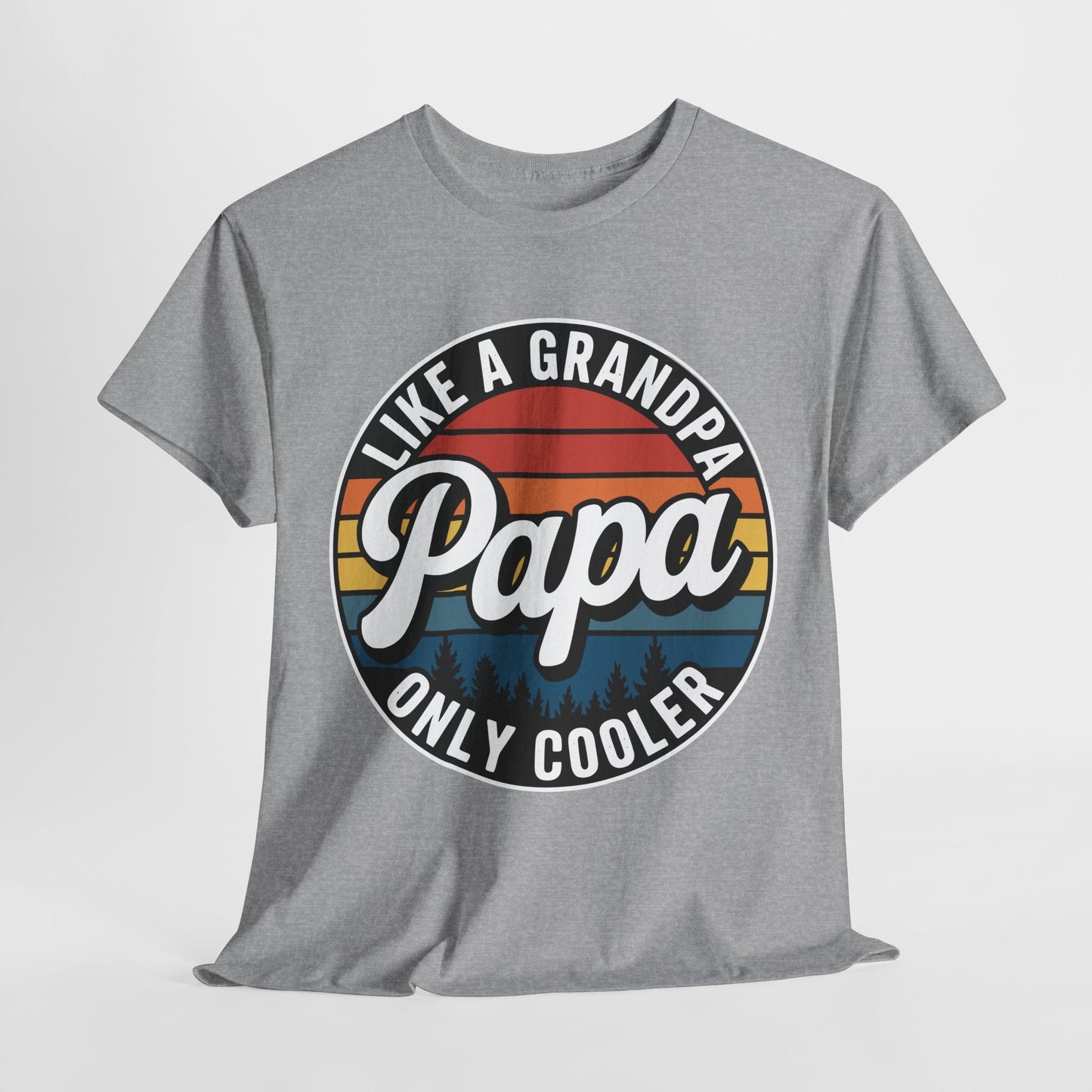 PAPA like a Grandpa ONLY COOLER Funny Dad Papa Definition T-Shirt