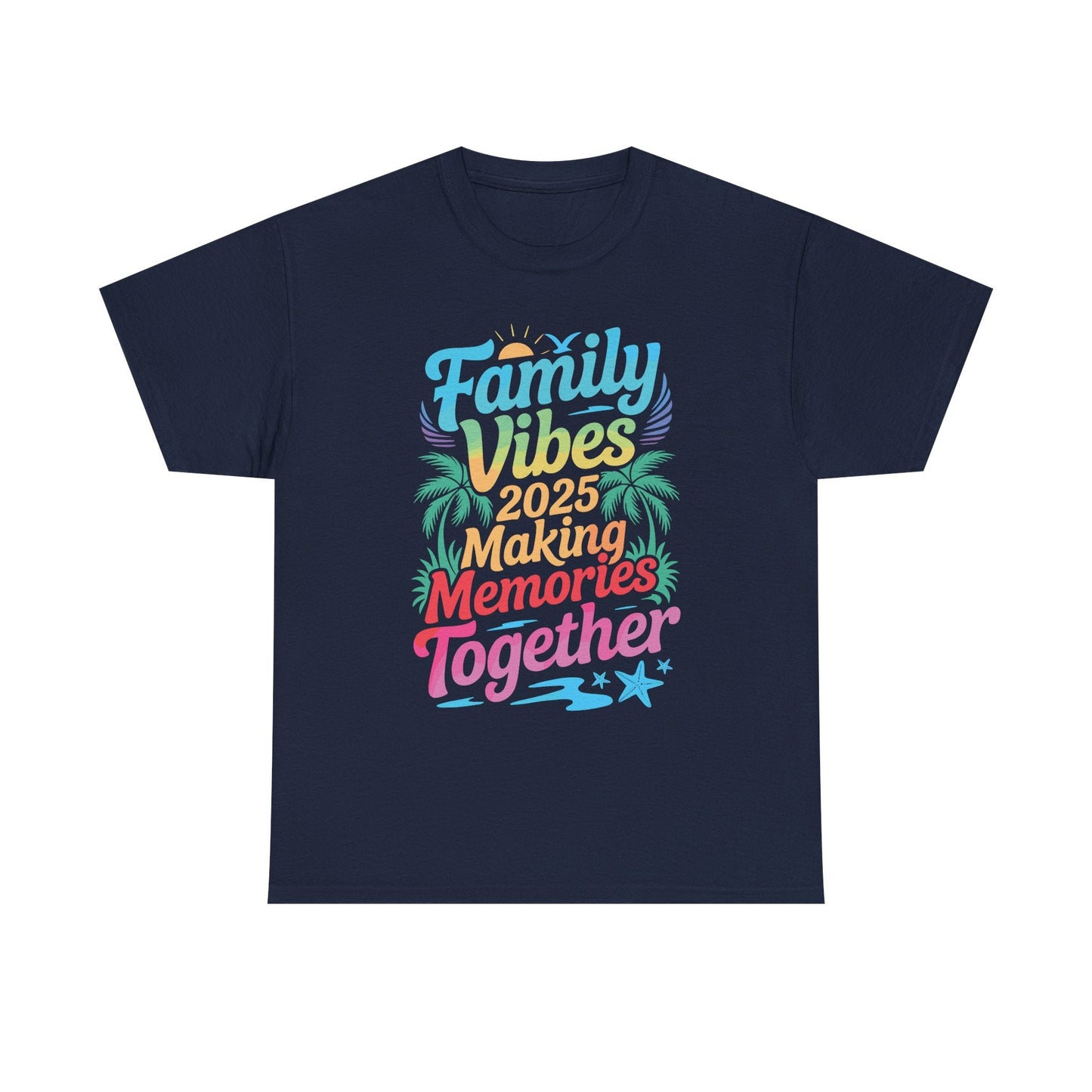 Family 2025 Vibes Family Reunion Vacation Making Memories T-Shirt