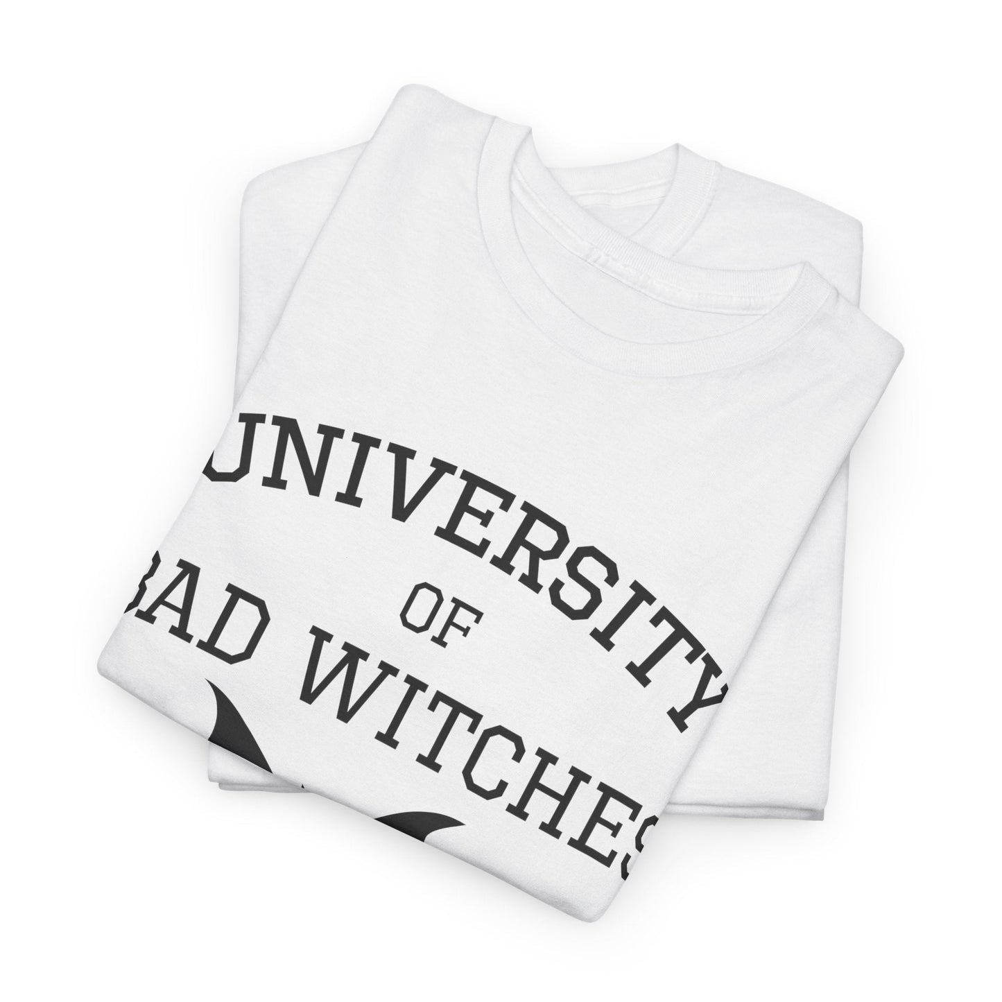 University of Bad Witches Embrace Your Dark Side Unisex T-Shirt