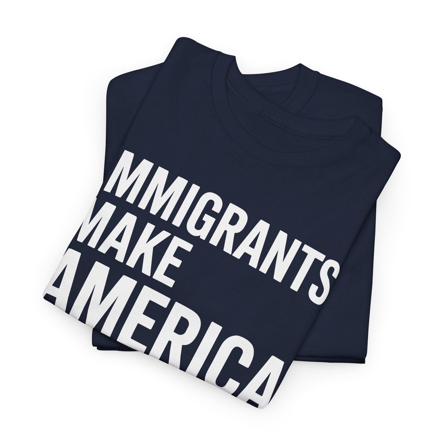 Immigrants Make America Great T-Shirt