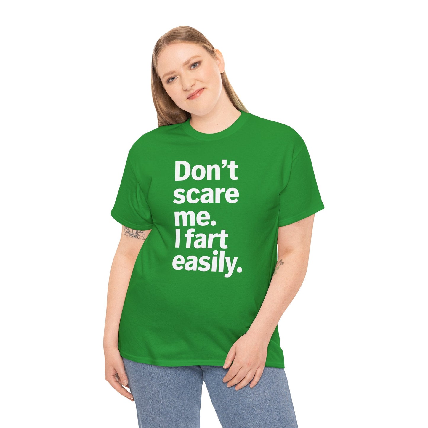 Funny Don't Scare Me I Fart Easily Sarcastic Humor Hilarious T-Shirt