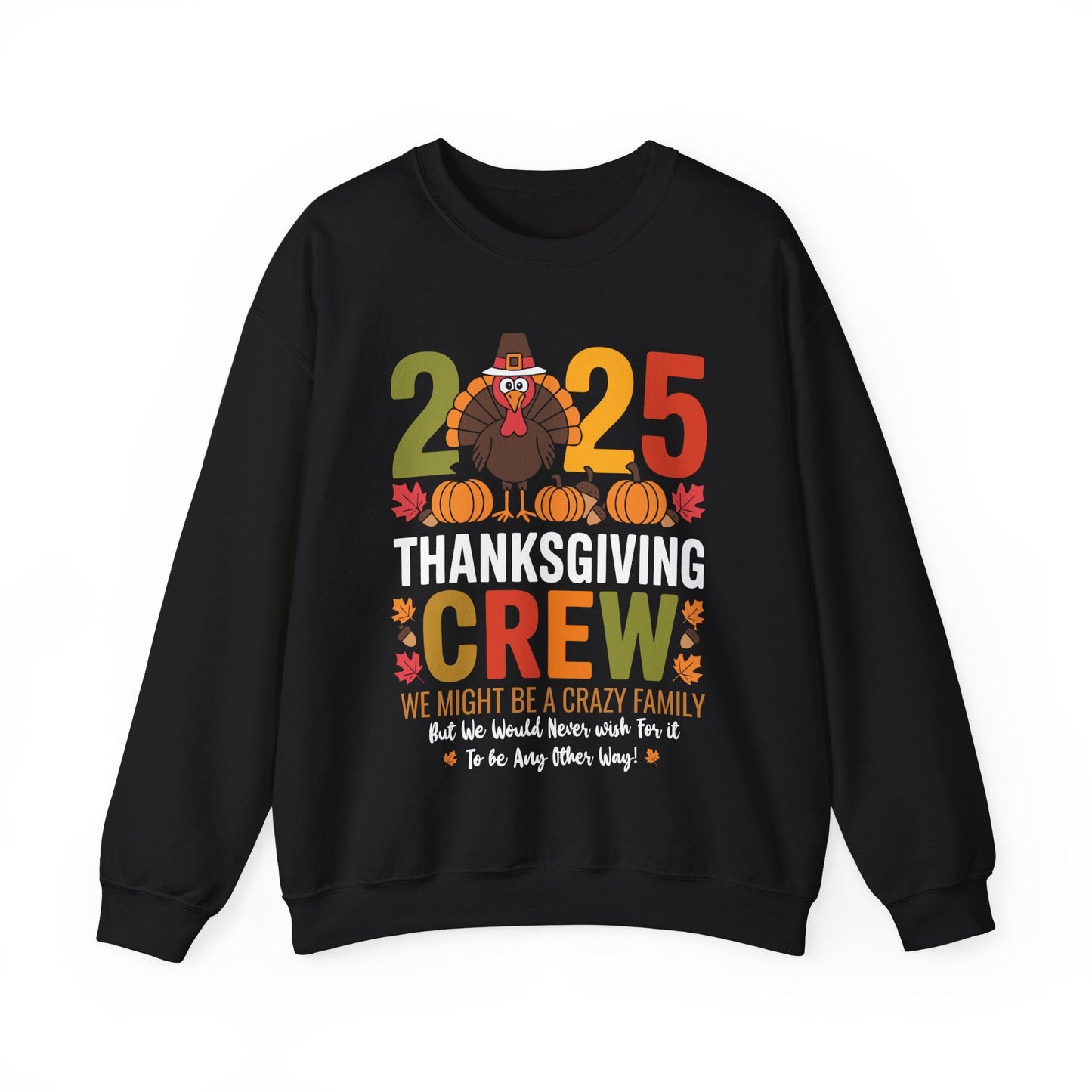 Family Thanksgiving 2025 Thanksgiving Crew Turkey Matching Sweatshirt