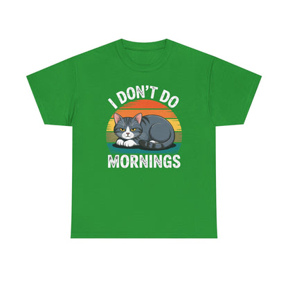 Funny Sleep Cat I Don't Do Morning T-Shirt