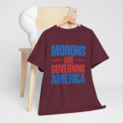 Morons Are Governing America Trump 2025 T-Shirt
