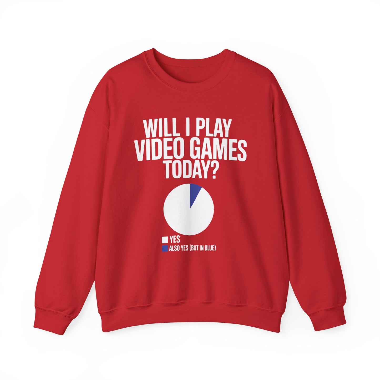 Funny Will I play Video Games today Gamer Gaming Sweatshirt