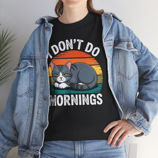 Funny Sleep Cat I Don't Do Morning T-Shirt