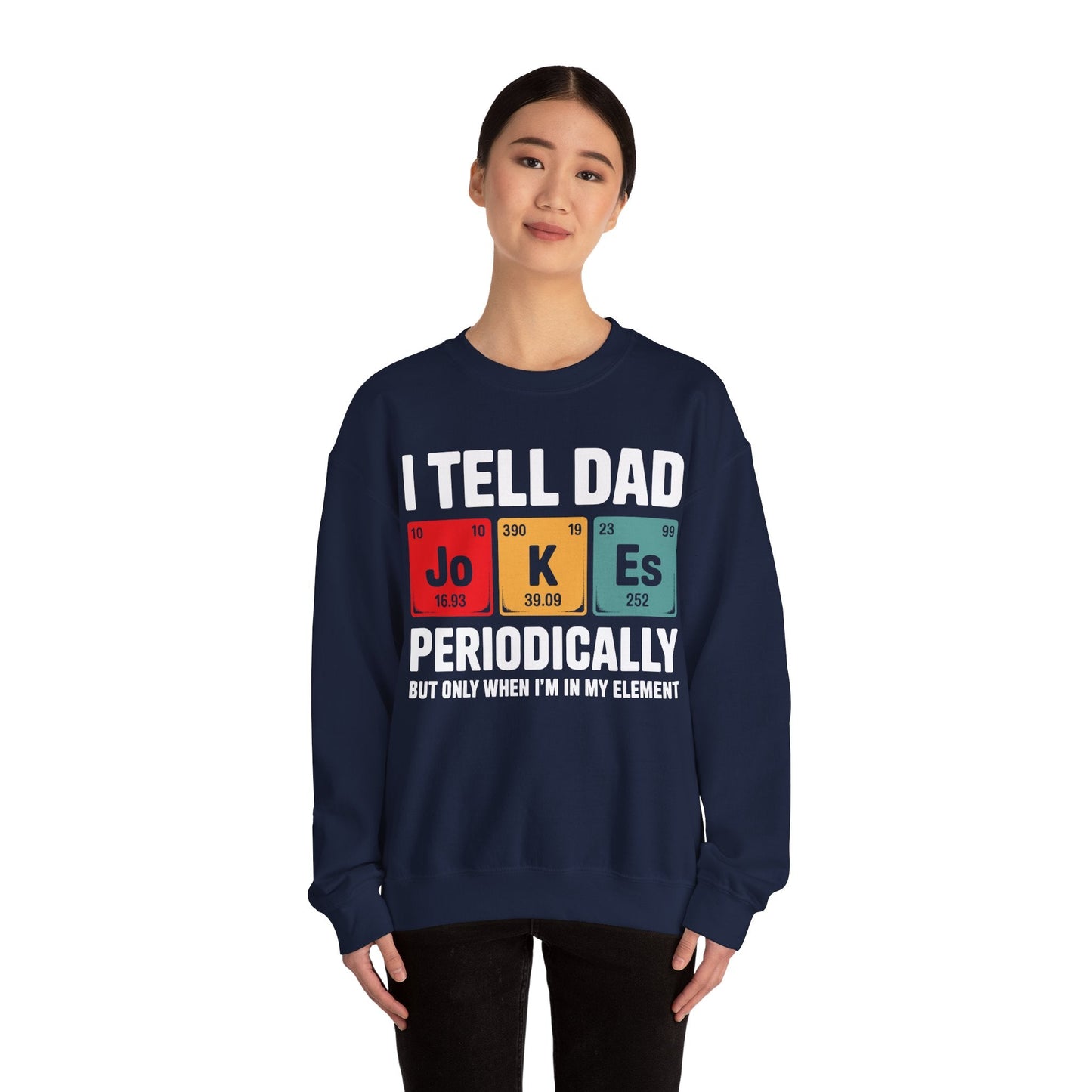 I Tell Dad Jokes Periodically Element Vintage Father's Day Sweatshirt