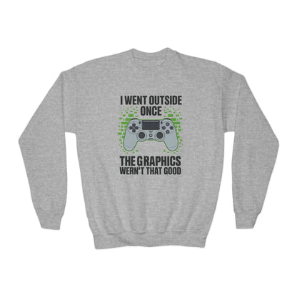 I Went Outside Once The Graphics Weren't That Good Gamer Boy Sweatshirt