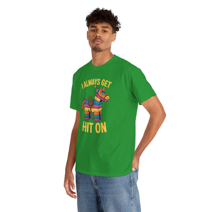 Mexican Pinata I Always Get Hit On Cinco De Mayo T-Shirt Men Women