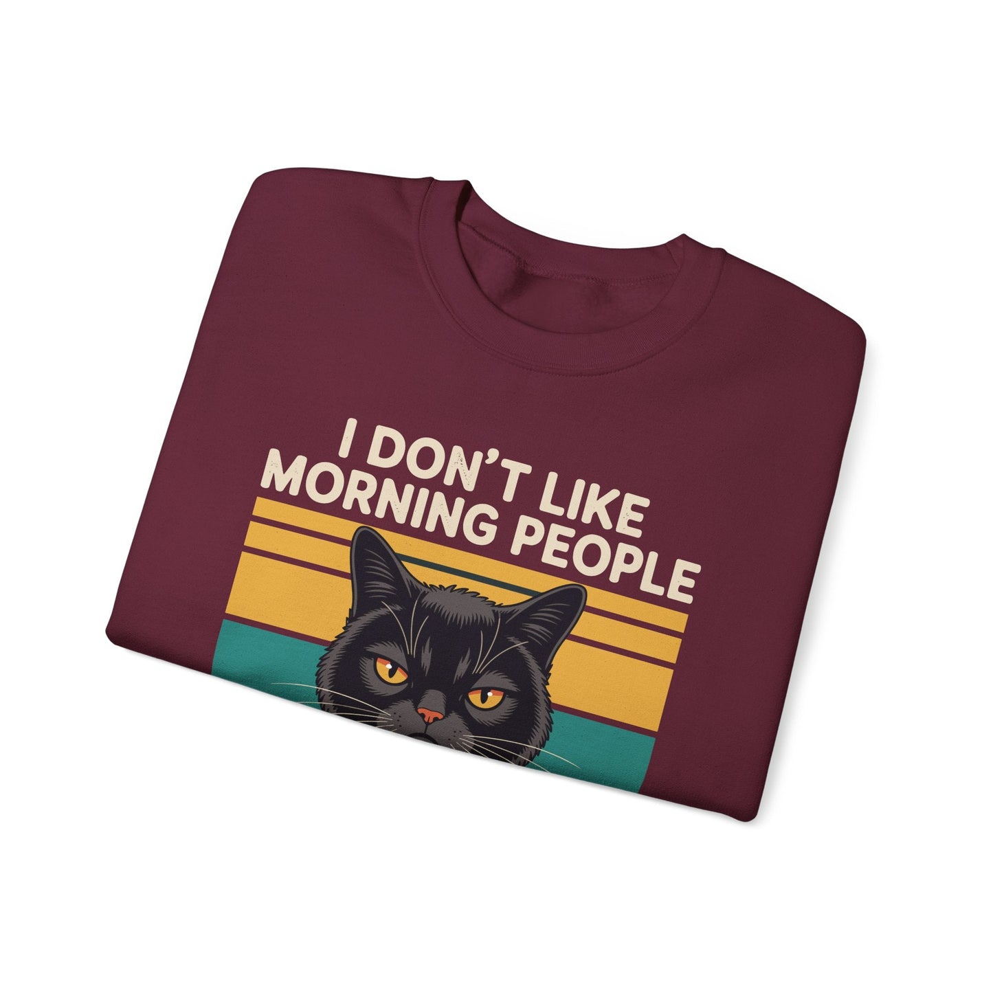 I Hate Morning People And Mornings And People Coffee Cat Sweatshirt