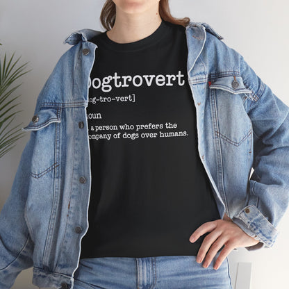 Dogtrovert Definition, Funny Dog Shirts For Men Women