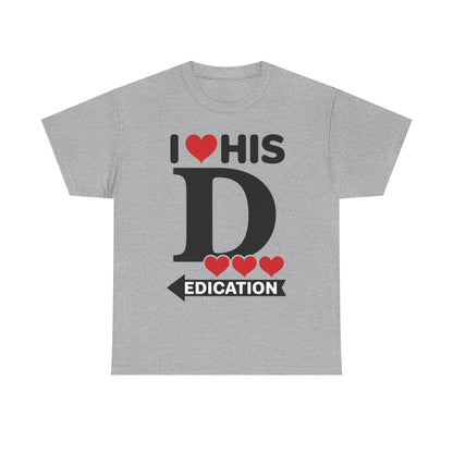 Funny Valentine's Day Couple Matching I Love His Dedication T-Shirt