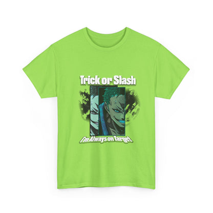 Trick Or Slash I am Always On Target T-Shirt For Men Women