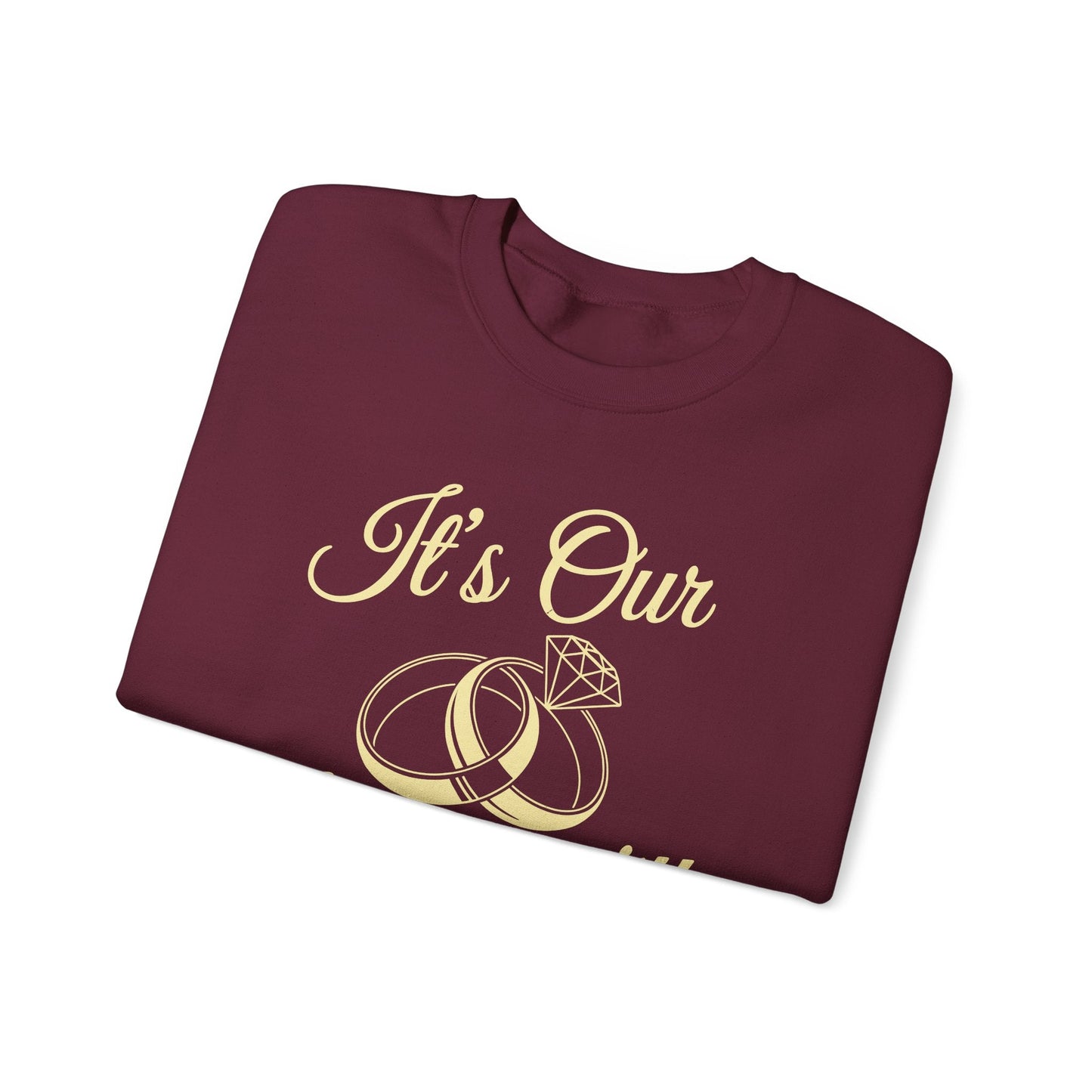 It's Our Anniversary Shirts for Married Couples Husband Wife Sweatshirt