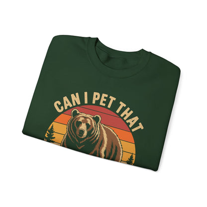 Can I Pet That Dog Funny Dawg Bear Meme Camping Hiking Sweatshirt