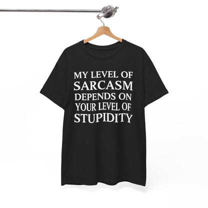 Funny Sarcastic Humor My Level of Sarcasm Sarcastic Quote T-Shirt