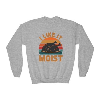I Like It Moist Unisex Kids Black Thanksgiving Sweatshirt