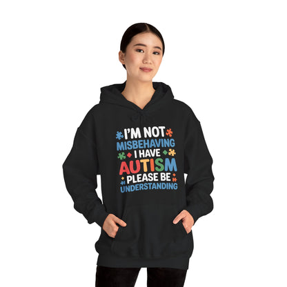 Autism Awareness I'm Not Misbehaving I Have Autism Hoodie