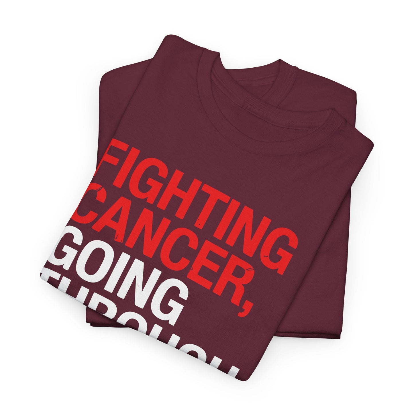 Funny Cancer Fighter Inspirational Quote Chemo Patient Gift T-Shirt