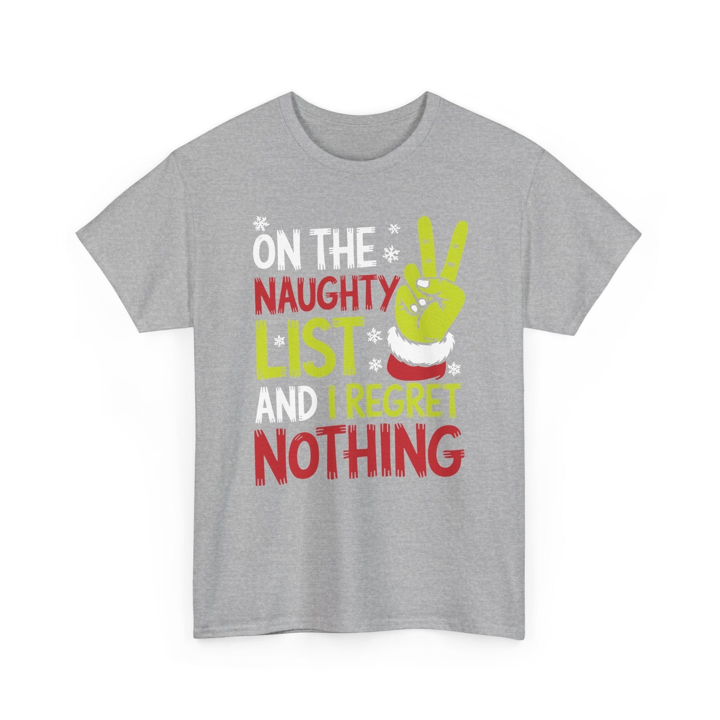 On The Naughty List And I Regret Nothing Funny Christmas Tee T-Shirt